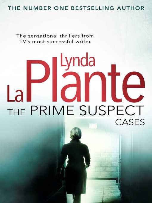 Title details for The Prime Suspect Cases by Lynda La Plante - Available